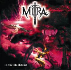 Mitra (BRA) : In the Blackland